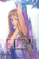 Eden - It's an Endless World! #5 - Endo Hiroki