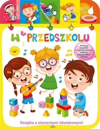 W przedszkolu. Książeczka dźwiękowa - Jacek Skawiński