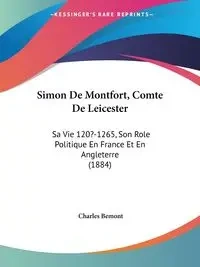 Simon De Montfort, Comte De Leicester - Charles Bemont