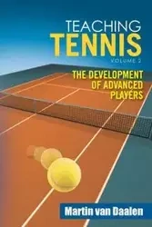 Teaching Tennis Volume 2 - van Martin Daalen