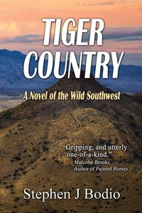 Tiger Country - Stephen Bodio J