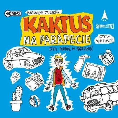 Kaktus na parapecie, czyli podróż w przeszłość CD - Magdalena Zarębska