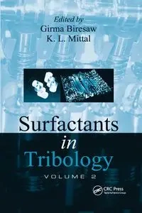 Surfactants in Tribology, Volume 2 - Biresaw Girma
