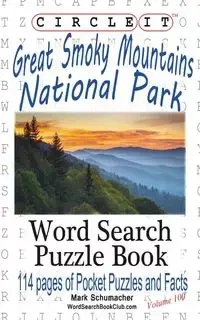 Circle It, Great Smoky Mountains National Park Facts, Pocket Size, Word Search, Puzzle Book - Lowry Global Media LLC