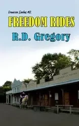 Freedom Rides - Gregory R.D.