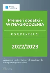 eBook Premie i dodatki - WYNAGRODZENIA. Kompendium 2022/2023 - Katarzyna Dorociak