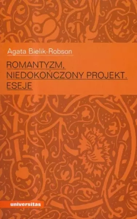 eBook Romantyzm niedokończony projekt eseje - Agata Bielik-Robson