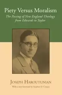 Piety Versus Moralism - Joseph Haroutunian