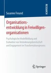 Organisationsentwicklung in Freiwilligenorganisationen - Susanne Freund