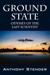 Ground State - Anthony Stender