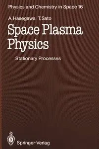 Space Plasma Physics - Hasegawa Akira