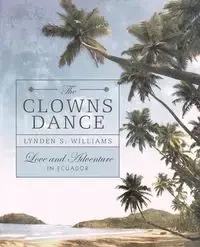 The Clowns Dance - Williams Lynden S.