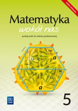 Matematyka Wokół nas SP 5 Podr. WSiP - Helena Lewicka, Marianna Kowalczyk