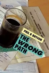 The Wrong Path - Phil Bryson R
