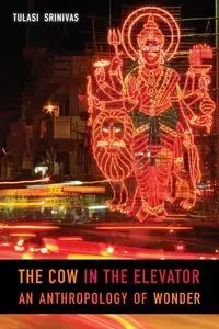 The Cow in the Elevator - Srinivas Tulasi