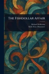 The Fishdollar Affair - Richard McKenna