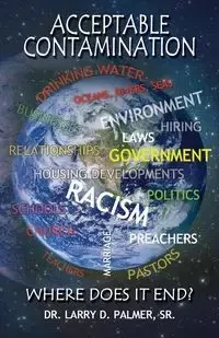 Acceptable Contamination - Palmer Larry D