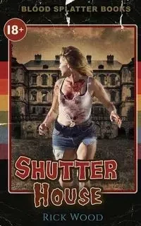 Shutter House - Rick Wood