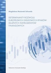 Determinanty rozwoju europejskich giełdowych.. - Magdalena Mosionek-Schweda