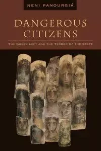 Dangerous Citizens - Panourgia Neni