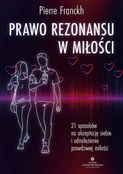 Prawo Rezonansu w miłości - Pierre Franckh