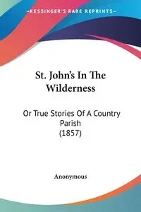 St. John's In The Wilderness - Anonymous