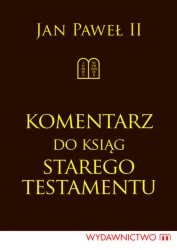 eBook Komentarz do Ksiąg Starego Testamentu - Jan Paweł II epub mobi