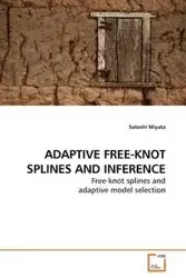 ADAPTIVE FREE-KNOT SPLINES AND INFERENCE - Miyata Satoshi
