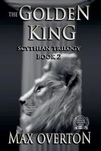 The Golden King - Max Overton