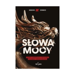 Słowa mocy Tajniki komunikacji językowej w handlu i negocjacjach - Arkadiusz Bednarski