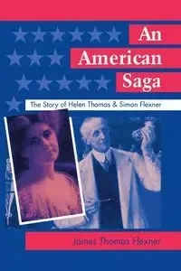 An American Saga - James T. Flexner