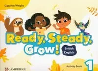 Ready, Steady, Grow! Level 1 AB - Carolyn Wright