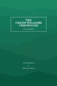 The Cratis Williams Chronicles - Williams Cratis