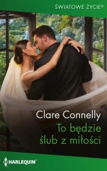 eBook To będzie ślub z miłości - Clare Connelly epub mobi