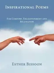 Inspirational Poems - Esther Bissoon