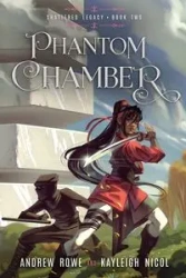 Phantom Chamber - Andrew Rowe