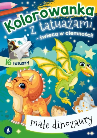 Kolorowanka z tatuażami Małe dinozaury - praca zbiorowa