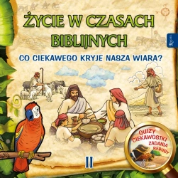 Życie w czasach biblijnych II - Aneta Rayzacher-Majewska