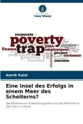 Eine Insel des Erfolgs in einem Meer des Scheiterns? - Kalsi Amrik