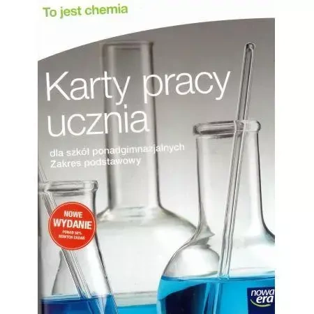 To jest chemia. Szkoła ponadgimnazjalna. Karty pracy ucznia. Zakres podstawowy - Aleksandra Kwiek