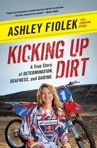 Kicking Up Dirt - Caroline Ryder
