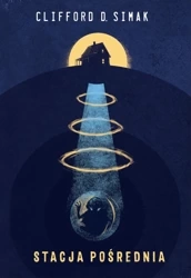 Stacja pośrednia - Clifford D. Simak