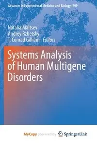 Systems Analysis of Human Multigene Disorders - Maltsev Natalia