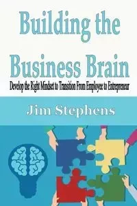 Building the Business Brain - Jim Stephens