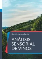 Análisis sensorial de vinos - Navarro García Dionisio