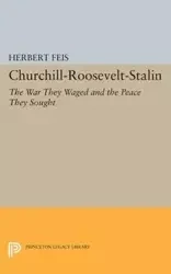 Churchill-Roosevelt-Stalin - Herbert Feis