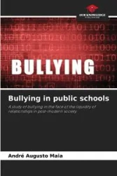 Bullying in public schools - Maia André Augusto