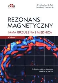 Rezonans magnetyczny - Roth C.G., Deshmukh S.