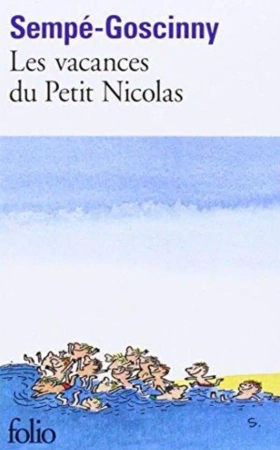 Petit Nicolas Vacances du Petit Nicolas - Rene Goscinny, Jean-Jacques Sempe