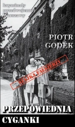 Przepowiednia cyganki - Piotr Godek